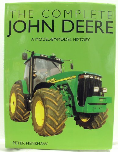 The Complete John Deere: A Model-by-Model History