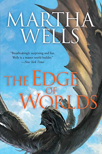 Edge of Worlds: Volume Four of the Books of the Raksura