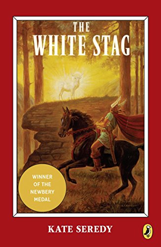 The White Stag (Newbery Library, Puffin)