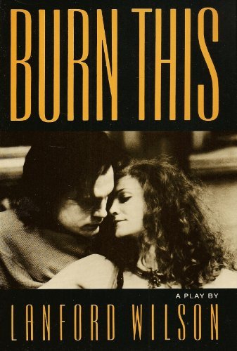 Burn This: A Play (A Mermaid Dramabook)