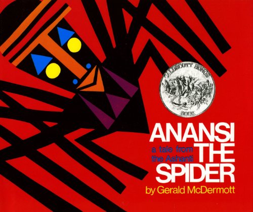 Anansi the Spider: A Tale from the Ashanti
