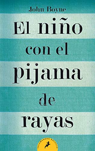 El nio con el pijama de rayas/ The Boy in the Striped Pajamas (Letras de bolsillo / Pocket Letters) (Spanish Edition)