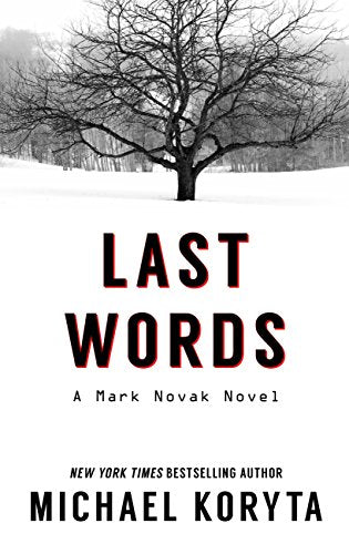 Last Words (A Mark Novak Novel)