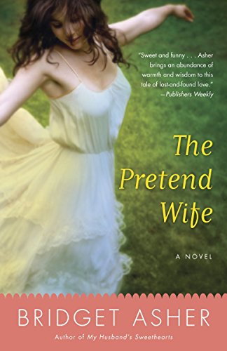 The Pretend Wife: A Novel