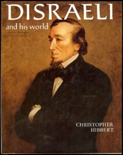 Disraeli and His World