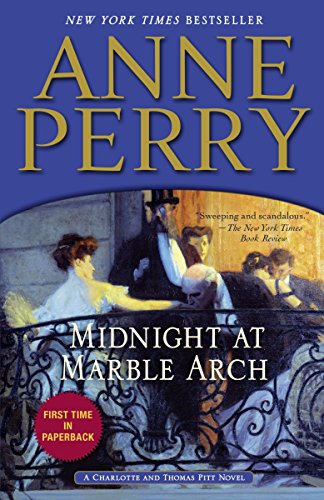 Midnight at Marble Arch: A Charlotte and Thomas Pitt Novel