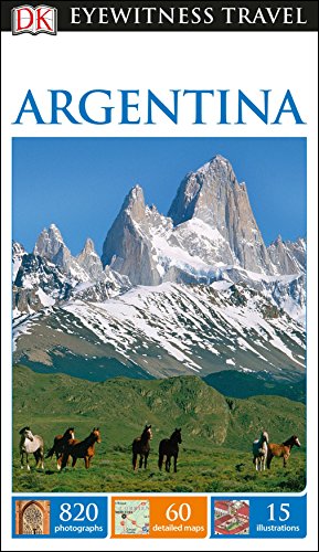 DK Eyewitness Argentina (Travel Guide)