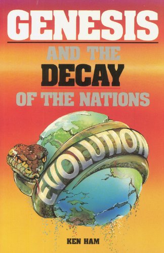 Genesis and the Decay of the Nations