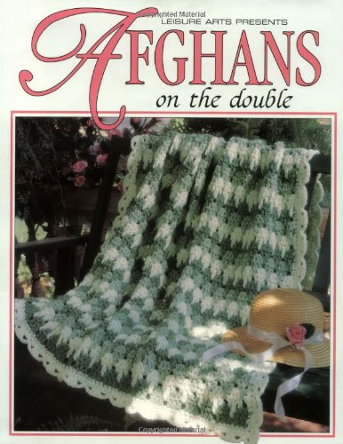 Afghans On The Double (Leisure Arts #102662) (Crochet Treasury Series)