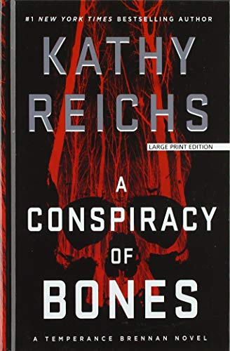 A Conspiracy of Bones (A Temperance Brennan Novel (1))