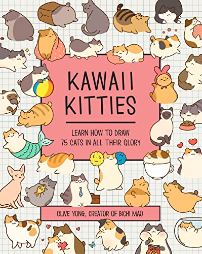 Kawaii Kitties: Learn How to Draw 75 Cats in All Their Glory (Volume 6) (Kawaii Doodle, 6)