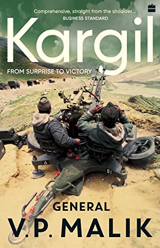 Kargil : From Surprise to Victory [Dec 01, 2011] Malik, General V. P.