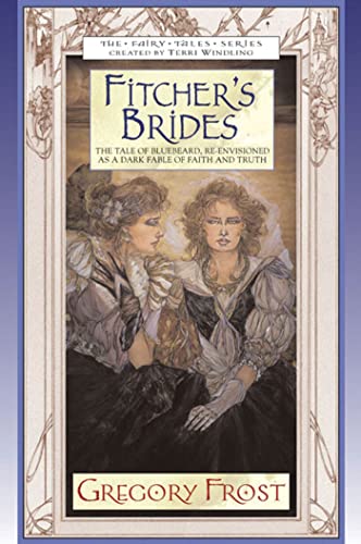 Fitcher's Brides (Fairy Tales)