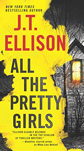 All the Pretty Girls: A Novel (A Taylor Jackson Novel, 1)