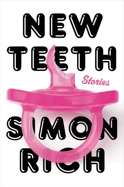 New Teeth: Stories