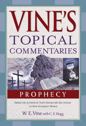 Prophecy (Vine's Topical Commentaries)