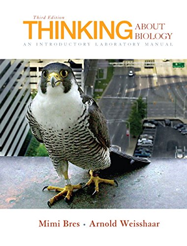 Thinking About Biology: An Introductory Laboratory Manual