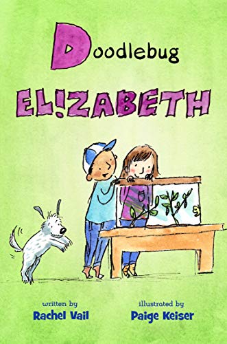 Doodlebug Elizabeth (A Is for Elizabeth, 4)