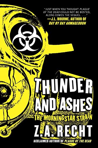 Thunder and Ashes (Z.A. Recht's Morningstar Strain)