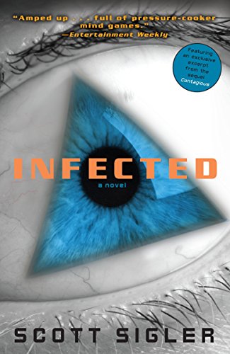 Infected: A Novel (The Infected)