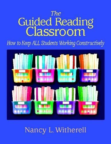 The Guided Reading Classroom: How to Keep ALL Students Working Constructively