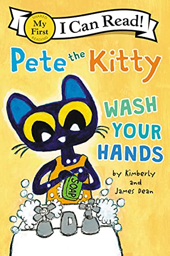 Pete the Kitty: Wash Your Hands (My First I Can Read)