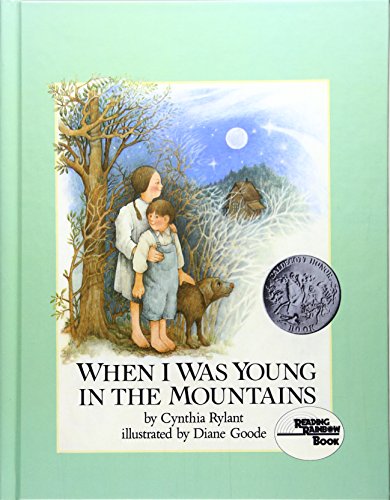When I Was Young in the Mountains (Reading Rainbow Books)