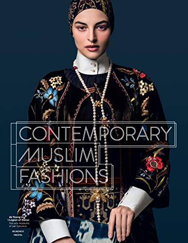 Contemporary Muslim Fashions