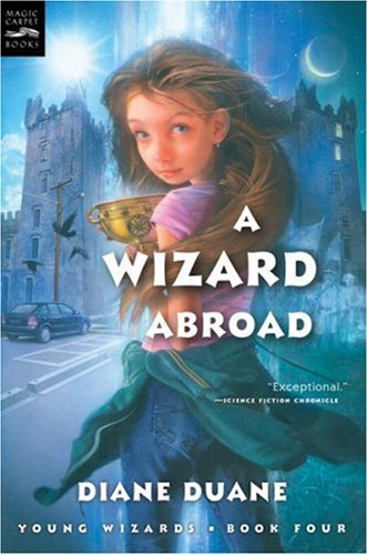 A Wizard Abroad (digest): The Fourth Book in the Young Wizards Series