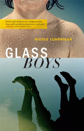 Glass Boys: A Novel