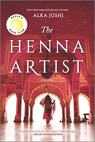 The Henna Artist: A Reese's Book Club Pick (The Jaipur Trilogy, 1)