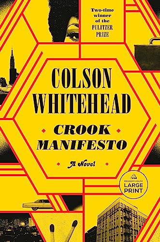 Crook Manifesto: A Novel (Random House Large Print)
