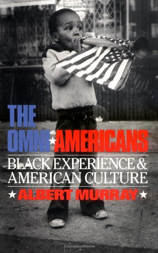 The Omni-americans: Black Experience And American Culture (Da Capo Press Paperback)