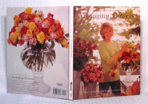 Arranging Flowers - The Best of Martha Stewart Living