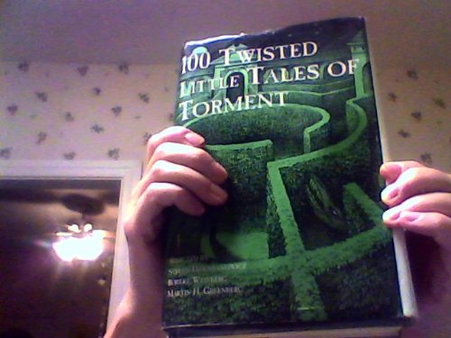 100 Twisted Little Tales of Torment