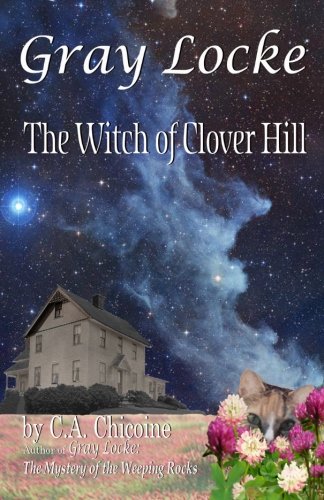 Gray Locke: The Witch of Clover Hill