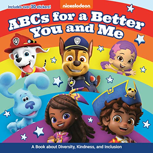 ABCs for a Better You and Me: A Book About Diversity, Kindness, and Inclusion (Nickelodeon) (Pictureback(R))