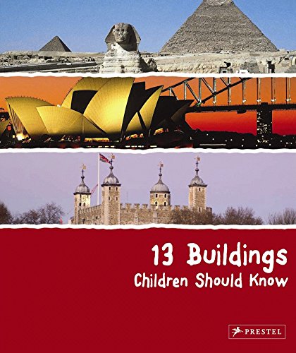 13 Buildings Children Should Know (13 Children Should Know)
