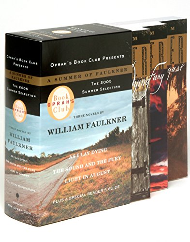 A Summer of Faulkner: As I Lay Dying/The Sound and the Fury/Light in August (Oprah's Book Club)