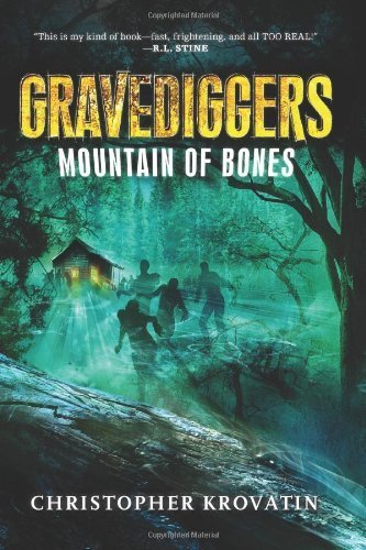 Gravediggers: Mountain of Bones by Krovatin, Christopher (2013) Paperback