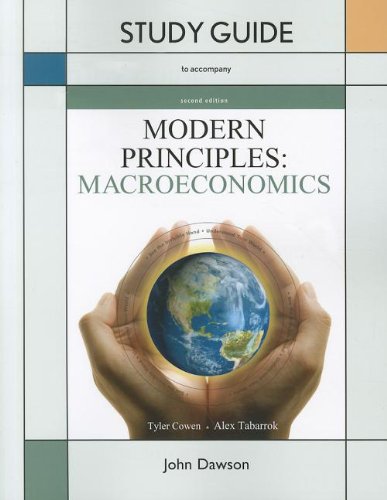 Study Guide to accompany Modern Principles: Macroeconomics, 2nd Edition