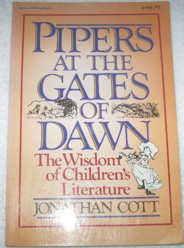 Pipers at the Gates of Dawn: The Wisdom of Children's Literature