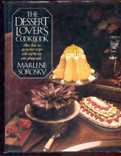 The Dessert Lover's Cookbook