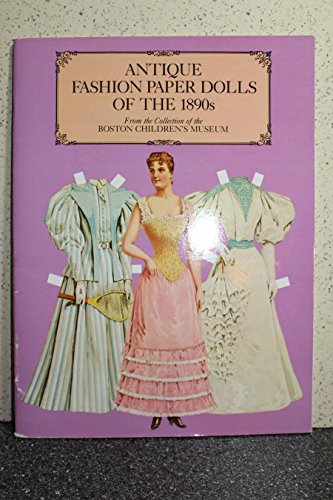 Antique Fashion Paper Dolls of the 1890s (Dover Victorian Paper Dolls)