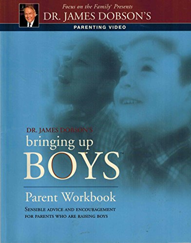 Bringing Up Boys ~ Parent Workbook