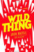Wild Thing: A Novel (A Dr. Pietro Brnwa Novel, 2)
