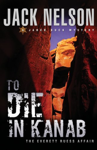 To Die in Kanab (Jared Buck)