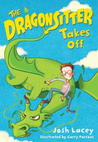 The Dragonsitter Takes Off (The Dragonsitter Series, 2)