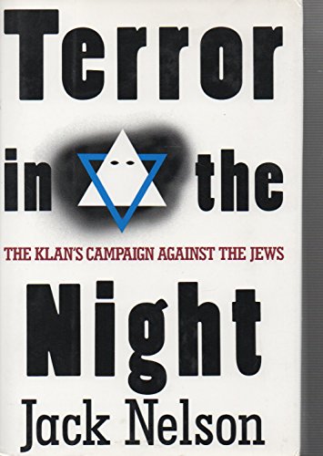 Terror in the Night: The Klan's Campaign Against the Jews