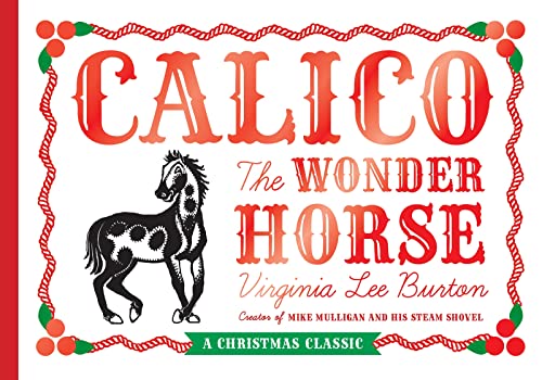 Calico the Wonder Horse: Christmas Gift Edition